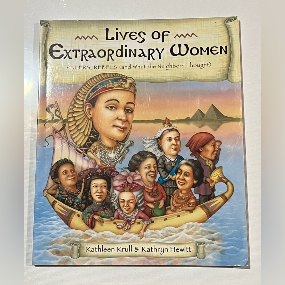 The Lives of Extraordinary Women by Kathleen Krull and Kathryn Hewitt Paperback